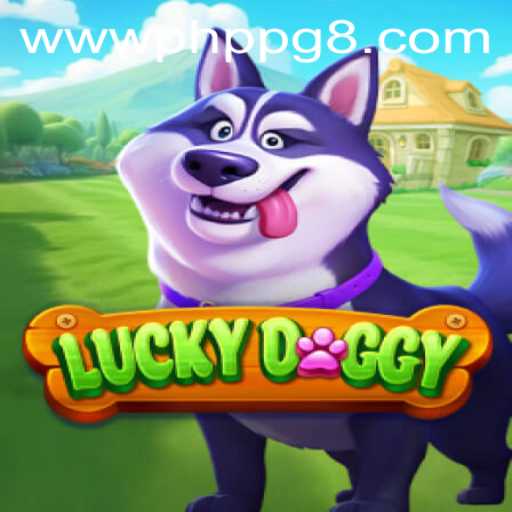 Unveiling the Thrills of LuckyDoggy: The PHPPG Gaming Experience